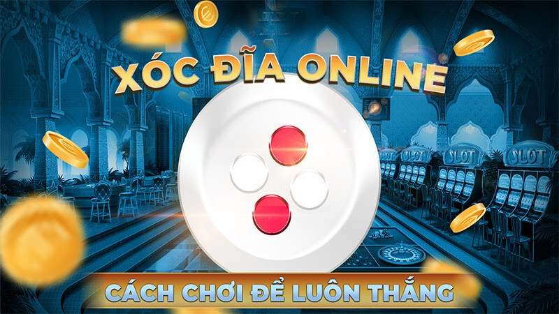 Kinh nghiệm chọn cửa cược xóc đĩa cực hay từ cao thủ 8 Chiến thuật chọn cược nhiều cửa